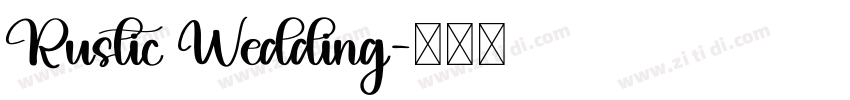 Rustic Wedding字体转换